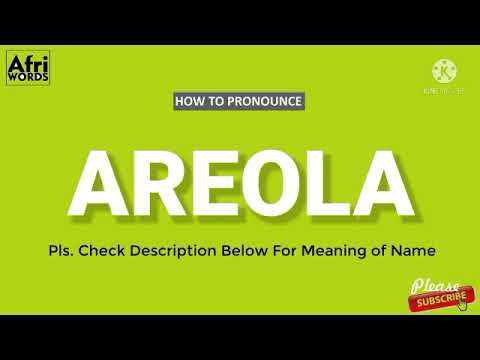 How To Pronounce AREOLA