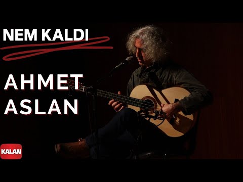 Ahmet Aslan - Nem Kaldı I Dizi Müziği © 2016 Kalan Müzik