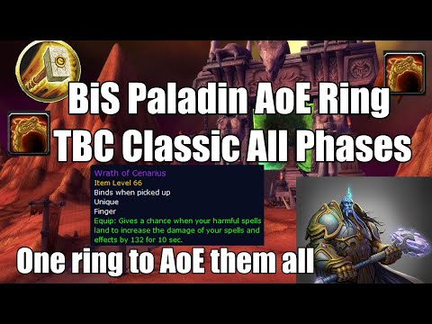 Wrath of Cenarius - Paladin AoE BiS Ring for TBC Classic [Classic WoW/TBC Classic]