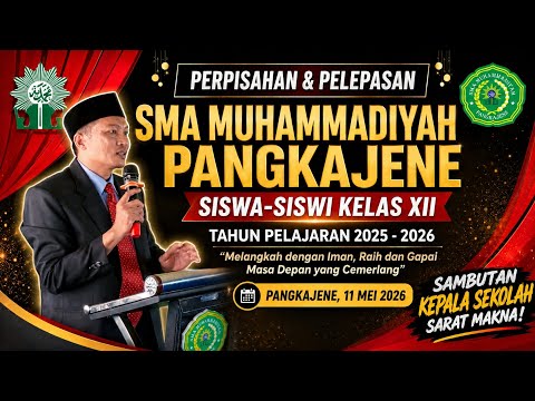 SAMBUTAN KEPALA SEKOLAH SMA MUHAMMADIYAH PANGKAJENE YANG SARAT AKAN MAKNA 