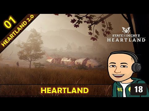 STATE OF DECAY 2 - HEARTLAND - HEARTLAND 2.0 - 01