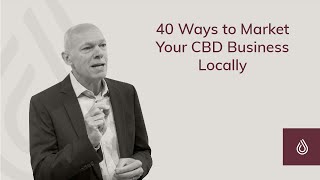 40 Ways to Market Your CBD Business Locally