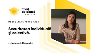 "Securitatea individuală şi colectivă"
