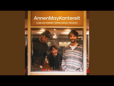 Video thumbnail for Lass es kreisen (Alternative Version)