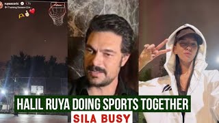 Halil Ibrahim Ceyhan and Ruya Coric Doing Sports Together !Sila Turkoglu Busy