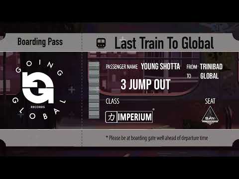 Young Shotta x Going Global Records  - 3 Jump Out (Official Audio)