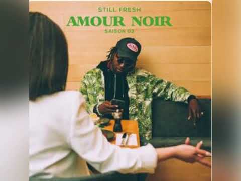 Still Fresh - Fiancé (feat bolemvn) | audio officiel