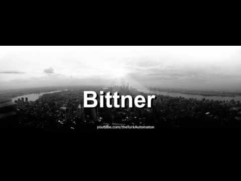 How to pronounce Bittner in German