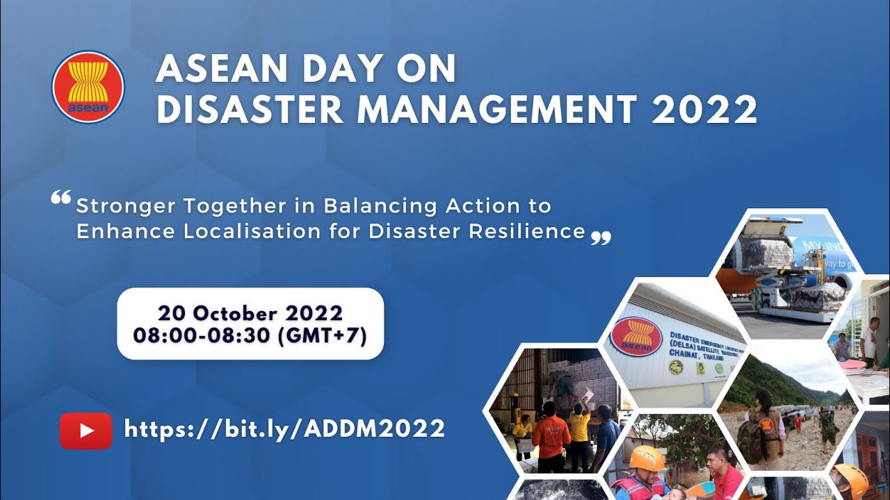 ASEAN Day for Disaster Management 2022