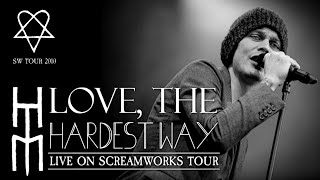 HIM - Love, The Hardest Way (Live Video)