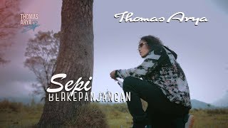 Download lagu THOMAS ARYA - SEPI BERKEPANJANGAN mp3
