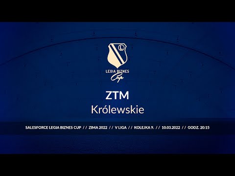 Skrót spotkania ZTM - Królewskie ( Legia Biznes Cup Zima 2022 )