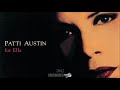 Patti Austin - Too Close For Comfort (2002)