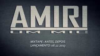 Amiri - Um Mic (Nas - One Mic Remix)