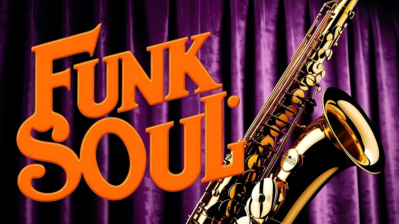 Funk Soul Saxophone Grooves | Music That Moves Your Soul