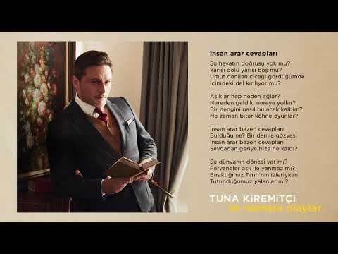 Tuna Kiremitçi - İnsan Arar Cevapları (On Numara Olaylar)