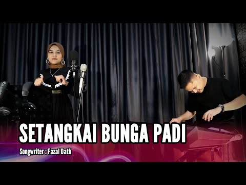 SETANGKAI BUNGA PADI - DANGDUT COVER (OFFICIAL LIVE MUSIC)