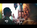 Ungu & Lesti - Bismillah Cinta | Official Music Video