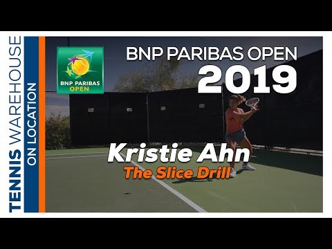 Tennis Drills: Improve with Tips from WTA's Kristie Ahn: the Slice Drill
