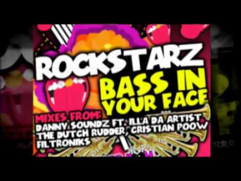 Rockstarz - Bass In Your Face (Danny Soundz Feat. Illa Da Artist Remix)