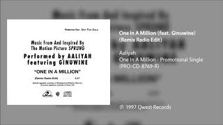 Aaliyah - One In A Million (feat. Ginuwine) (Remix Radio Edit)