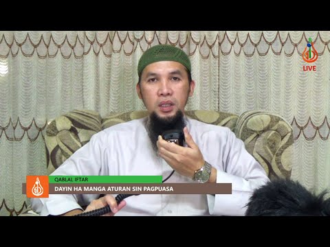 Dayin ha Manga Aturan sin Pagpuasa (Ep. 17) - Shaykh Khalid Abud (Tausug)