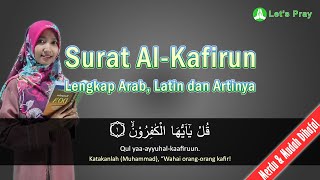 Download lagu Surat Al-Kafirun Lengkap Arab, Latin dan Artinya (Benar, Merdu & Mudah Dihafal) mp3