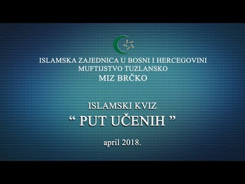 Finale Islamskog kviza " PUT UČENIH 2018 " - MIZ Brčko