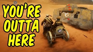 YOU'RE OUTTA HERE!! - Battlefield 1 Funny Moments & Epic Stuff