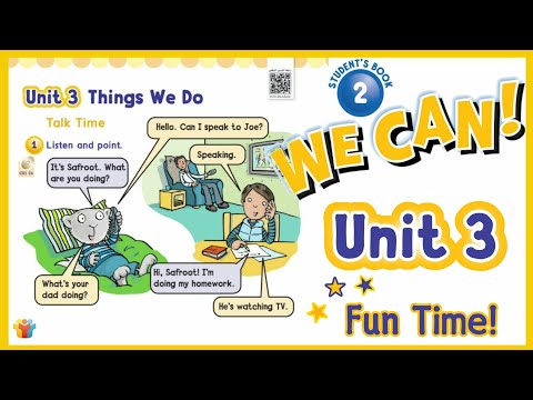 انجليزي we can 2 unit 3 الوحدة الثالثة Things We Do تمارين talk time و fun time الفصل الدراسي الاول