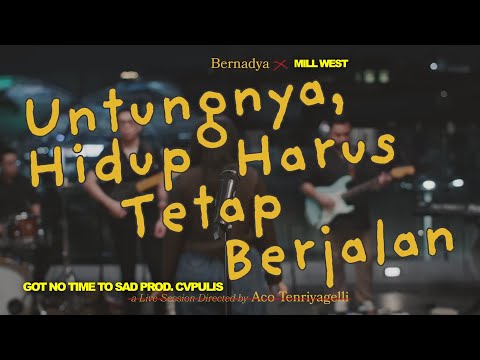 UNTUNGNYA HIDUP HARUS TETAP BERJALAN MILL WEST REMIX [prod. cvplis]