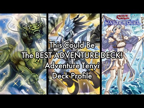 Is This THE BEST ADVENTURE DECK?! Adventure Tenyi Deck Profile
