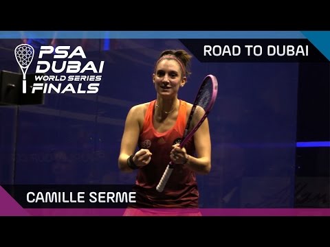 Squash: Camille Serme - Road To Dubai