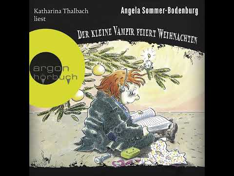 Angela Sommer-Bodenburg - Der kleine Vampir feiert Weihnachten - Der kleine Vampir, Band 15