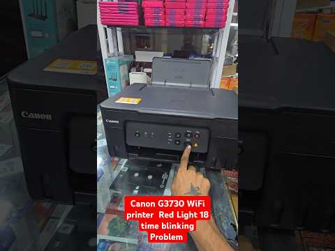 Canon G3730 WiFi printer Red Light 18 time blinking Problem ink pad problem solved All-in One Color