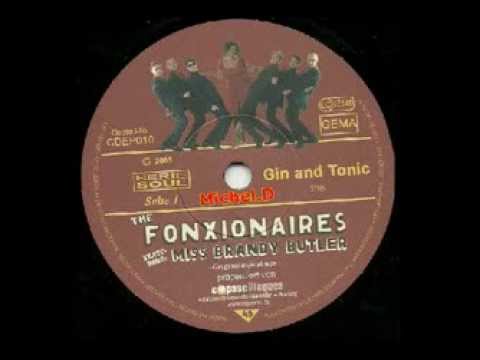 The Fonxionaires Featuring Miss Brandy Butler - Gin and Tonic