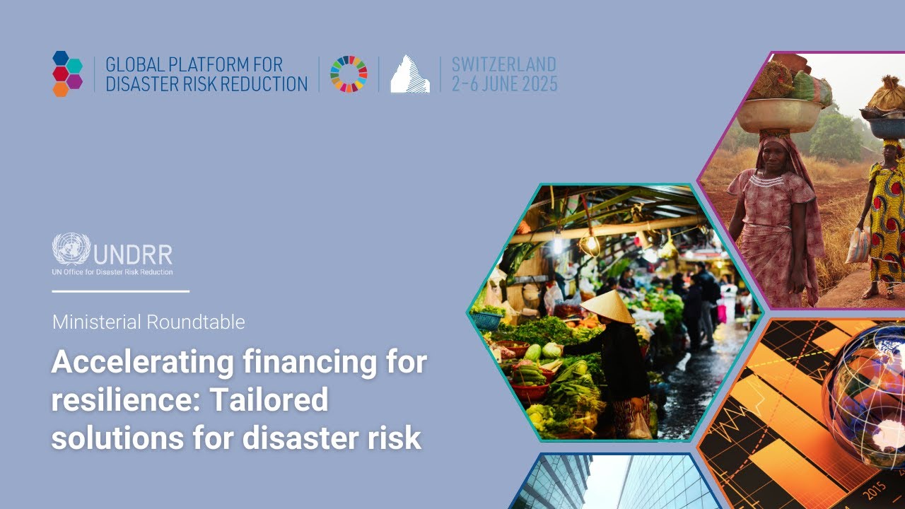 Accelerating financing for resilience: Tailored solutions for disaster risk | UNDRR