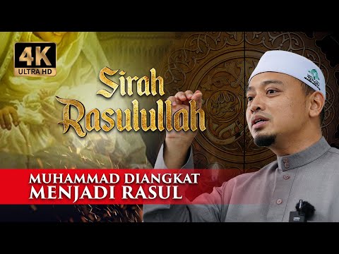 [E7] Sirah Rasulullah ﷺ - Terutusnya Seorang Rasul Bernama Muhammad | Ustaz Wadi Annuar