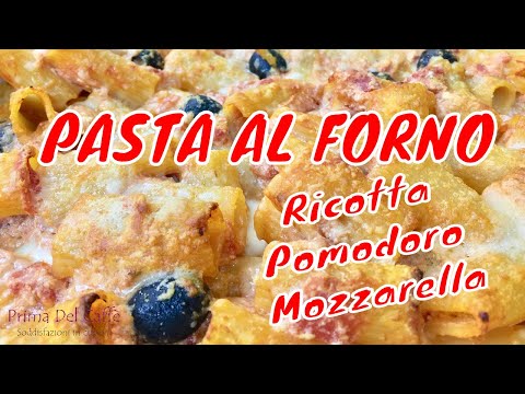 PASTA AL FORNO CON RICOTTA POMODORO E MOZZARELLA