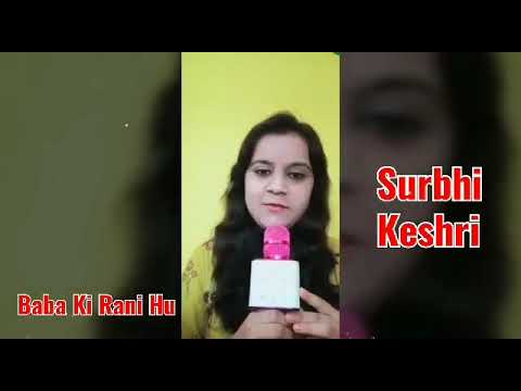 Surbhi keshri Baba ki Ran...