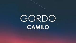 Camilo - Gordo (Letra)