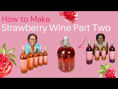 How to Make the Best Homemade Strawberry Wine Part Two