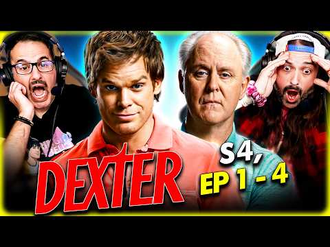 DEXTER SEASON 4 Episode 1, 2, 3 & 4 REACTION! Michael C. Hall | John Lithgow | Dexter Resurrection