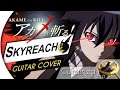 #28: Skyreach (Akame ga Kill! - Opening 1) 