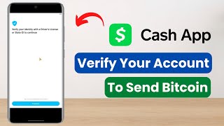 How To Verify Cash App To Send Bitcoin !