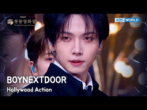 BOYNEXTDOOR (보이넥스트도어) - Hollywood Action [The 46th Blue Dragon Film Awards] | KBS WORLD TV 251219