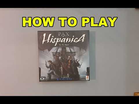 How to play Pax Hispanica