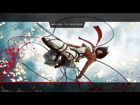 Nightcore-Evil Never Sleeps(Above Only)