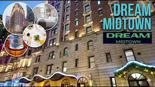 Hotel Tour | 🇺🇸 NEW YORK, Dream Midtown by Hyatt | 2026 review and Manhattan walking tour