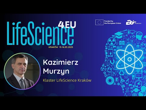 LifeScience4EU Conference Talk with Kazimierz Murzyn